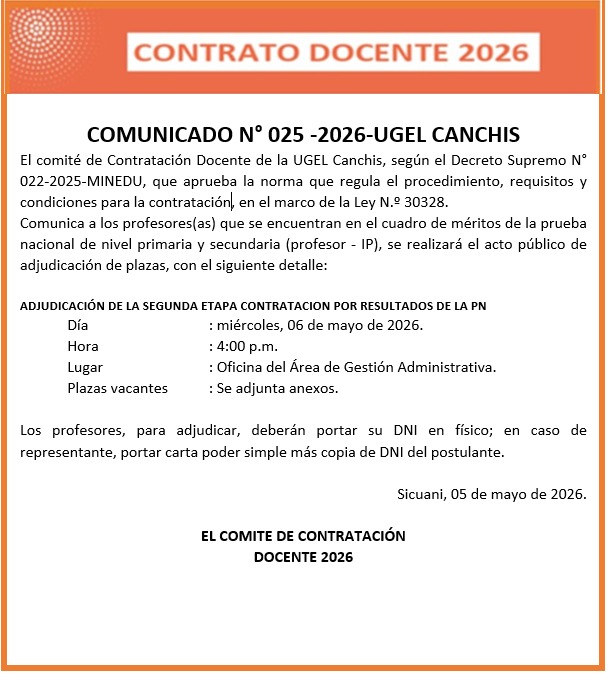 COMUNICADO N° 025 -2026-UGEL CANCHIS Contratación Docente de la UGEL Canchis.