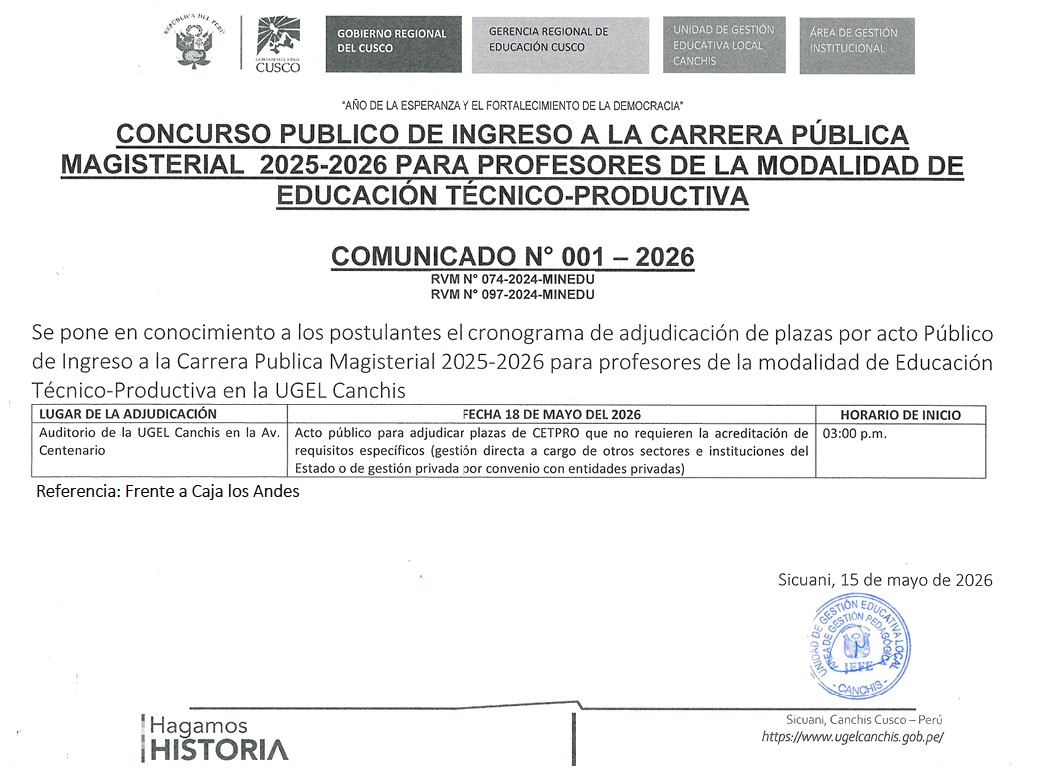 Comunicado N° 001 - 2026 - CONCURSO PUBLICO DE INGRESO A LA CARRERA PÚBLICA MAGISTERIAL 2025-2026 PARA PROFESORES DE LA MODALIDAD DE EDUCACIÓN TÉCNICO-PRODUCTIVA