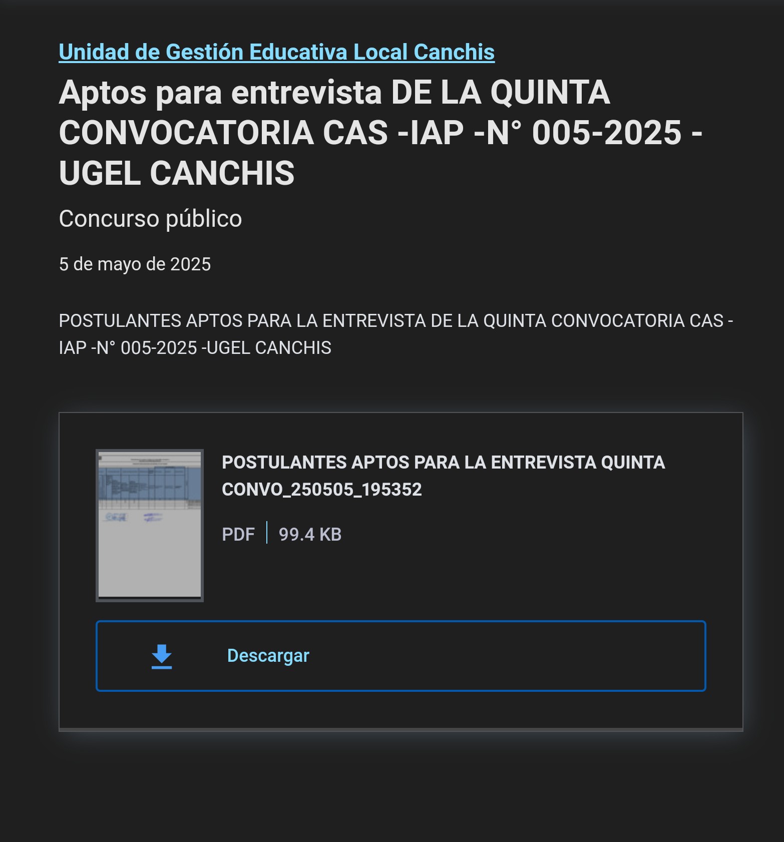 POSTULANTES APTOS PARA LA ENTREVISTA DE LA QUINTA CONVOCATORIA CAS -IAP -N° 005- https://www.gob.pe/es/i/6736613
