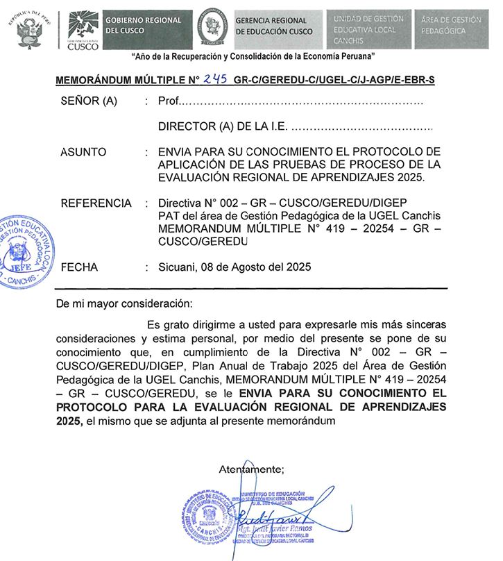 Memorándum Múltiple N° 245 - 2025 - ENVIA PARA SU CONOCIMIENTO EL PROTOCOLO DE APLICACIÓN DE LAS PRUEBAS DE PROCESO DE LA EVALUACIÓN REGIONAL DE APRENDIZAJES 2025