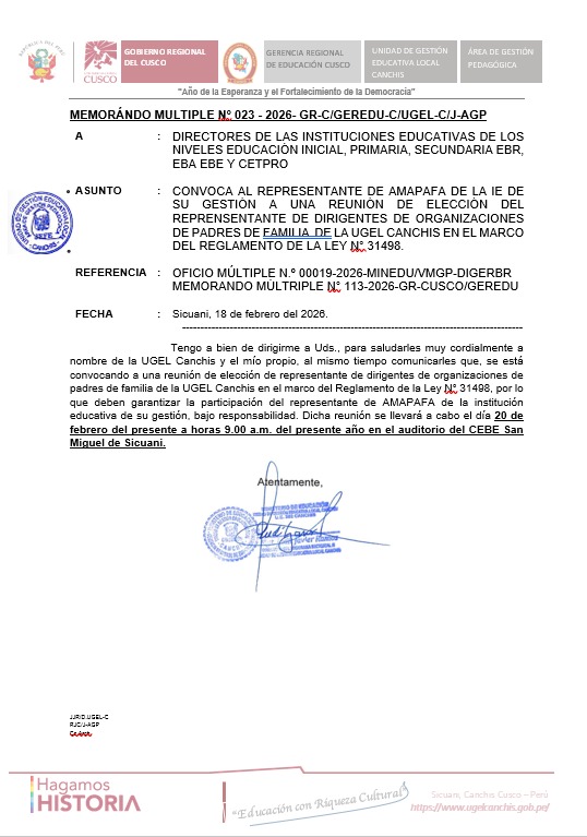 CONVOCA AL REPRESENTANTE DE AMAPAFA DE LA IE DE SU GESTIÓN A UNA REUNIÓN DE ELECCIÓN DEL REPRENSENTANTE DE DIRIGENTES DE ORGANIZACIONES DE PADRES DE FAMILIA DE LA UGEL CANCHIS EN EL MARCO DEL REGLAMENTo DE LA LEY N° 31498.