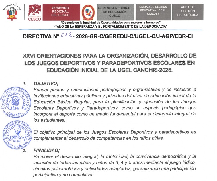 Directiva N° 012- 2026 - XXVI ORIENTACIONES PARA LA ORGANIZACIÓN, DESARROLLO DE LOS JUEGOS DEPORTIVOS Y PARADEPORTIVOS ESCOLARES EN EDUCACIÓN INICIAL DE LA UGEL CANCHIS-2026.