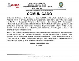 Read more about the article COMUNICADO – Proceso de Contratación Docente 2021 por Resultados de la Prueba Única Nacional (PUN) de la UGEL Canchis