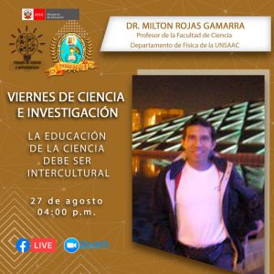 Read more about the article VIERNES DE CIENCIA E INVESTIGACIÓN – La educación de la ciencia debe ser intercultural