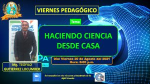 Read more about the article VIERNES PEDAGÓGICO – HACIENDO CIENCIA DESDE CASA