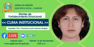 Read more about the article MARTES DE FORTALECIMIENTO EMOCIONAL – «Clima institucional»