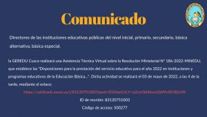 Read more about the article CONVOCA A ASISTENCIA TÉCNICA VIRTUAL SOBRE “DISPOSICIONES PARA LA PRESTACIÓN DEL SERVICIO EDUCATIVO DURANTE EL AÑO ESCOLAR 2022 EN INSTITUCIONES Y PROGRAMAS EDUCATIVOS DE LA EDUCACIÓN BÁSICA, UBICADOS EN LOS ÁMBITOS URBANO Y RURAL».