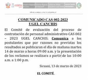 Read more about the article COMUNICADO CAS 002-2023 UGEL CANCHIS