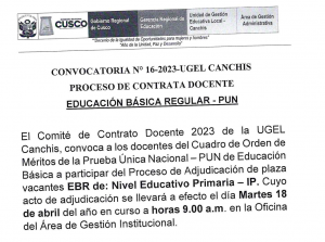 Read more about the article CONVOCATORIA N° 16-2023-UGEL CANCHISPROCESO DE CONTRATA DOCENTEEDUCACIÓN BÁSICA REGULAR – PUN