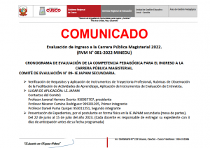 Read more about the article COMUNICADO – CRONOGRAMA DE EVALUACIÓN DE LA COMPETENCIA PEDAGÓGICA PARA EL INGRESO A LACARRERA PÚBLICA MAGISTERIAL.COMITÉ DE EVALUACIÓN N° 09- IE JAPAM SECUNDARIA.