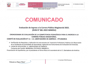 Read more about the article COMUNICADO – CRONOGRAMA DE EVALUACIÓN DE LA COMPETENCIA PEDAGÓGICA PARA EL INGRESO A LACARRERA PÚBLICA MAGISTERIAL.COMITÉ DE EVALUACIÓN N° 11 – I.E. LIBERTADORES DE AMÉRICA-PITUMARCA