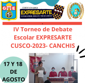 Read more about the article CUARTO TORNEO DE DEBATE ESCOLAR «EXPRESARTE CUSCO 2023»- CANCHIS