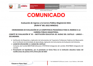 Read more about the article COMUNICADO – CRONOGRAMA DE EVALUACIÓN DE LA COMPETENCIA PEDAGÓGICA PARA EL INGRESO A LA CARRERA PÚBLICA MAGISTERIAL. – COMITÉ DE EVALUACIÓN N° 05 – INSTITUCIÓN EDUCATIVA JEC AUDAZ DEL CASTILLO – LANGUI – SECUNDARIA.